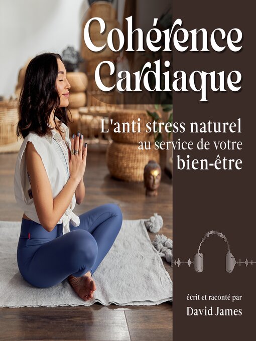 Title details for Cohérence Cardiaque by David James - Wait list
